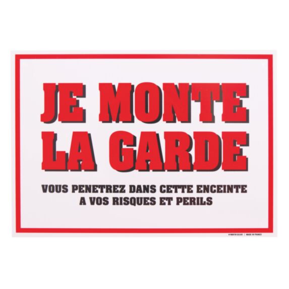 Panneau de garde 250x175 Je monte la garde