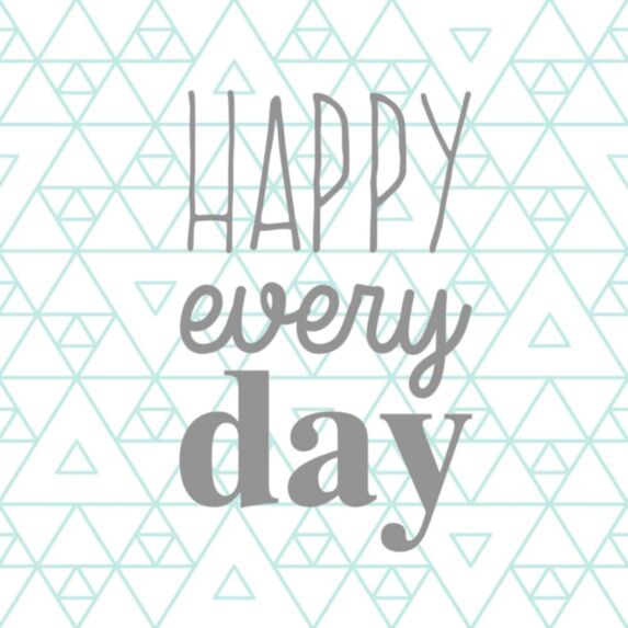 Toile déco Message Happy every day 30x30cm