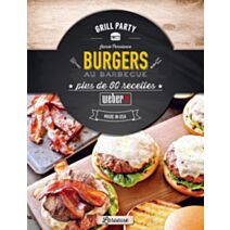 Livre de recettes : Burgers au barbecue - WEBER