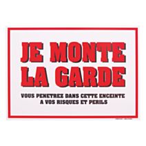 Panneau de garde 250x175 Je monte la garde