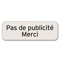 Plaquette indicatrice "pas de publicité - merci" - CHAPUIS