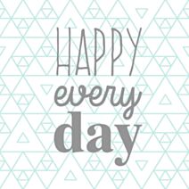 Toile déco Message Happy every day 30x30cm