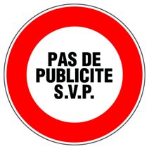 Disque diamètre 80 mm adhésif souple "pas de publicité svp" - NOVAP