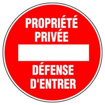 Disque diamètre 180 mm rigide "propriété privée - défense d'entrer" - NOVAP