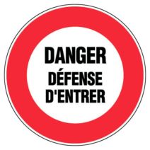 Disque ø 300 mm rigide danger défense entrer