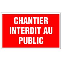 Plaque 330x200 mm rigide "chantier interdit au public" - NOVAP