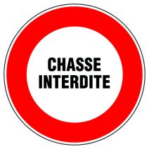 Disque diamètre 300 mm "rigide chasse interdite" - NOVAP