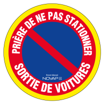 DISQUE DIAMETRE 300 MM RIGIDE  HAUTE VISIBILITE PRIERE DE NE PAS STATIONNER SORTIE DE VOITURES