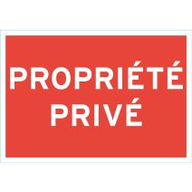 Panneau de signalisation "propriété privée" - CHAPUIS